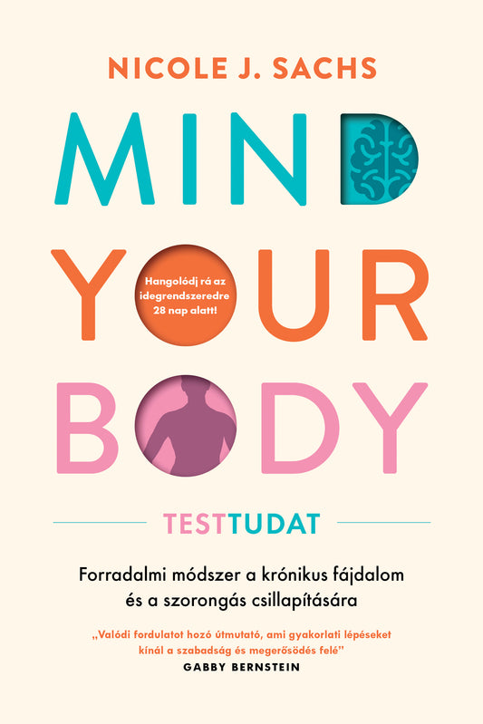Mind Your Body - Testtudat - Nicole J. Sachs - Cover