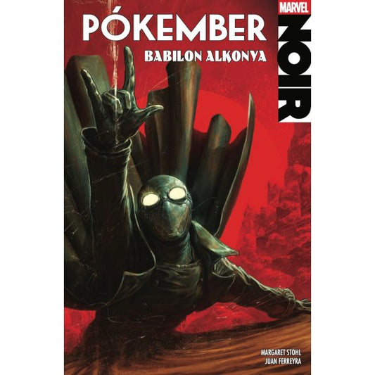 Marvel Noir sorozat 4. rész: Pókember Noir 3. - Babilon alkonya - Marvel képregény felnőtteknek