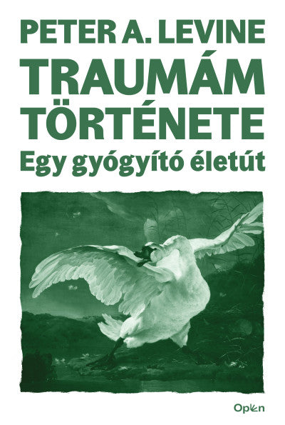 Traumám története - Peter A. Levine