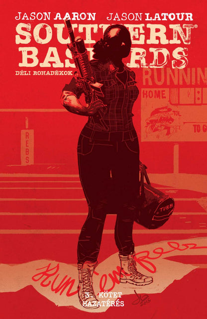 Southern bastards - Déli rohadékok - 3. rész - Hazatérés