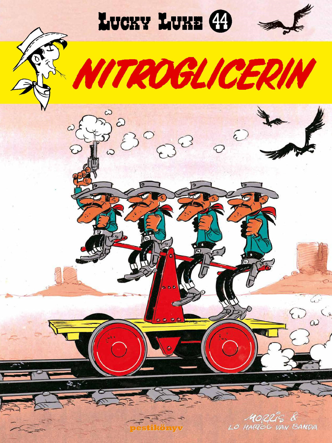 Lucky Luke 44. - Nitroglicerin - keménytáblás limitált kiadás