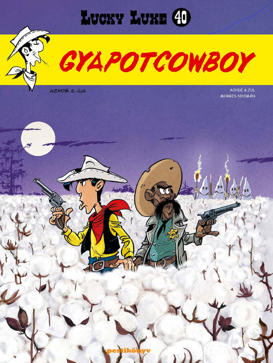 Lucky Luke 40. - Gyapotcowboy - keménytáblás limitált kiadás