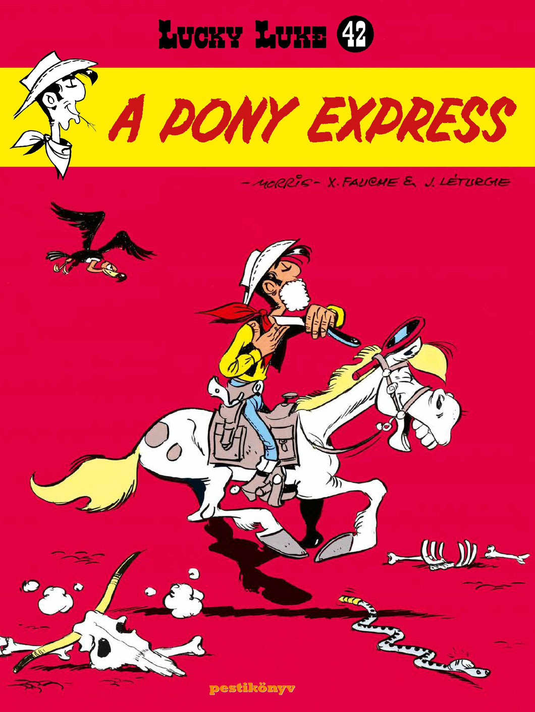 Lucky Luke 42. - A Pony Express - keménytáblás limitált kiadás