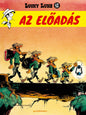 Lucky Luke 46. - Az előadás, - keménytáblás, gyűjtői kiadás