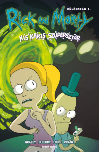 Rick and Morty - Kis kakis szupersztár