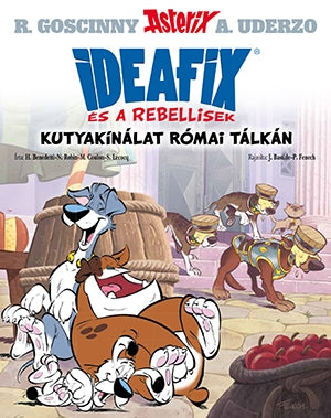 Ideafix és a rebellisek - Kutyakínálat római tálkán